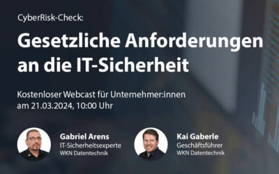 Gesetzliche Anforderungen an die IT-Sicherheit